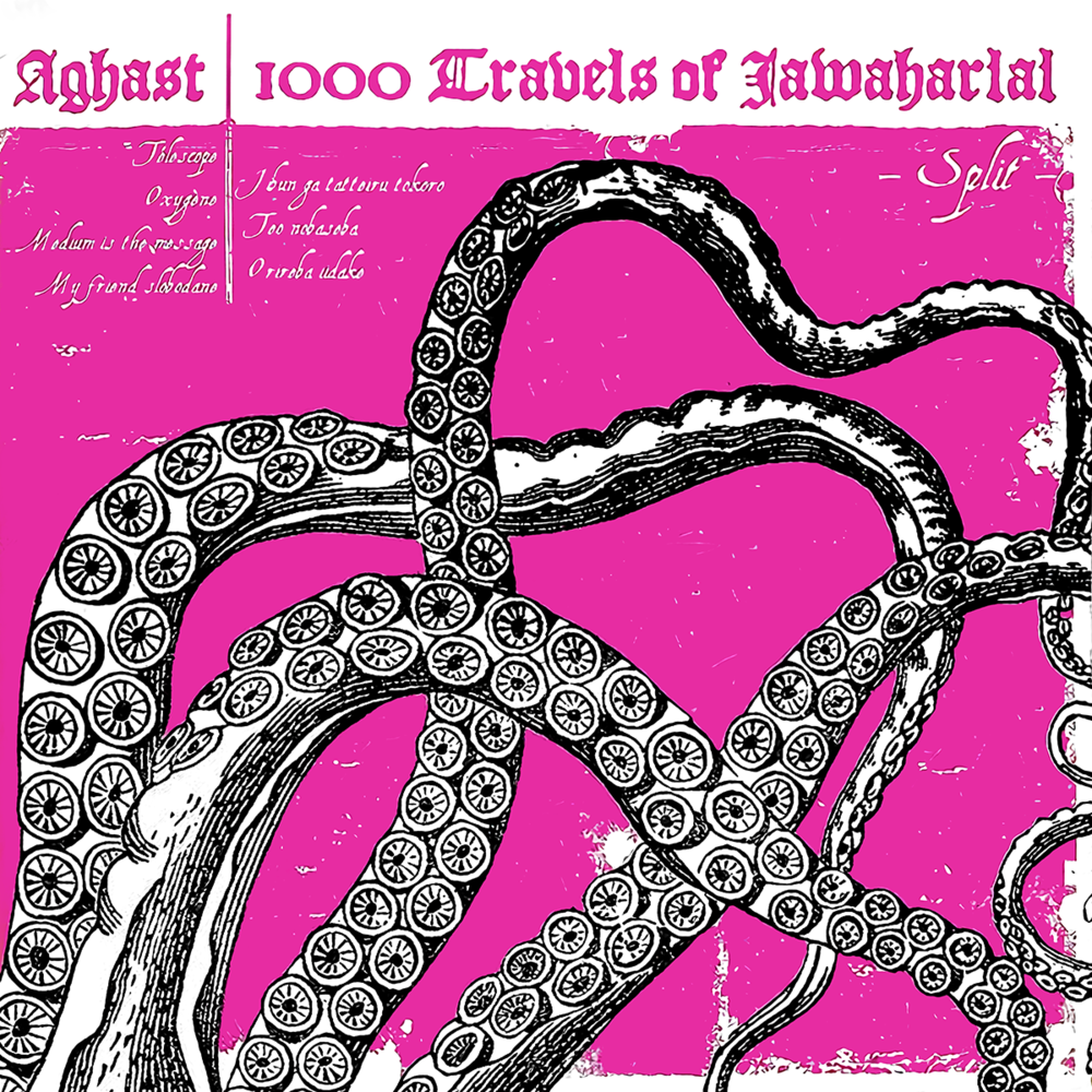 Aghast / 1000 Travels of Jawaharlal
