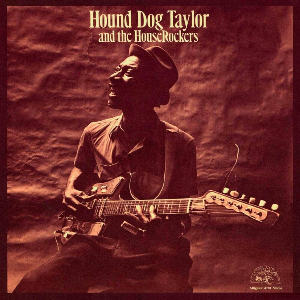 Hound Dog Taylor and the HouseRockers