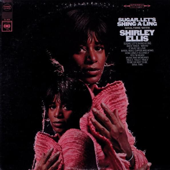 Sugar, Let’s Shing-A-Ling / Soul Time With Shirley Ellis