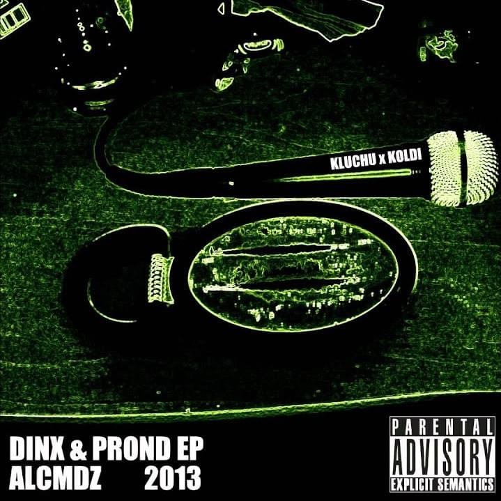 Dinx & Prond EP