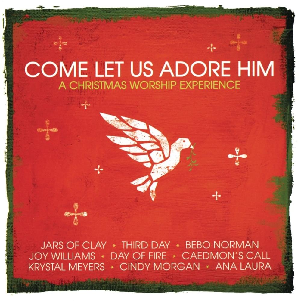 Come Let Us Adore Him (A Christmas Worship Experience)