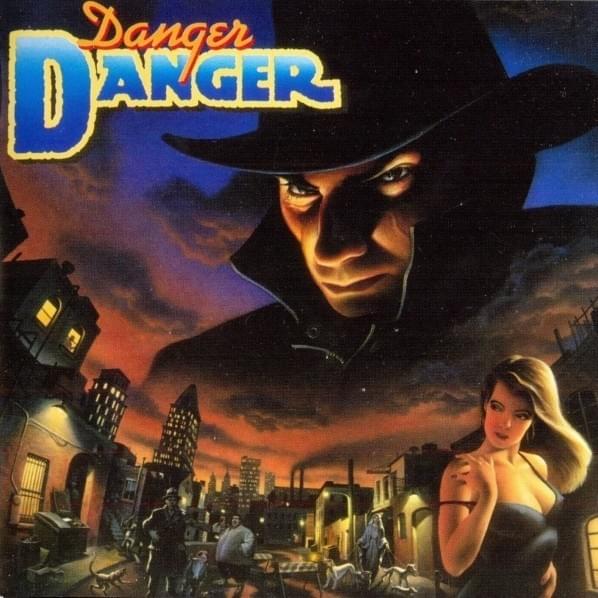 Danger Danger