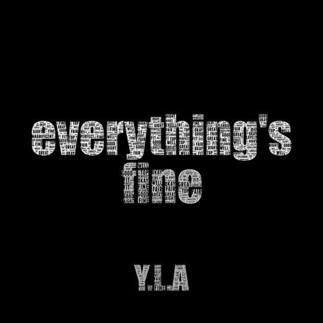 Album cover art for "Everything's Fine" by Y.L.A (YourLocalAsian)