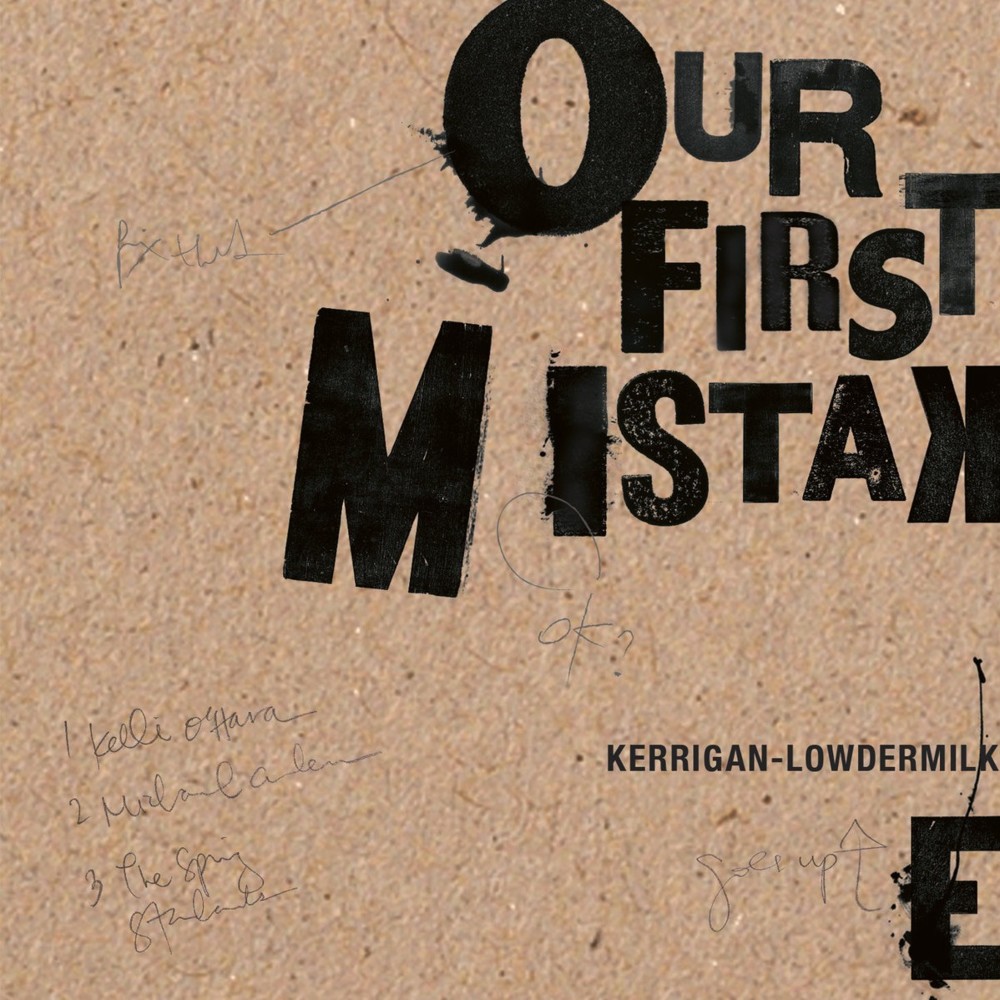 Our First Mistake