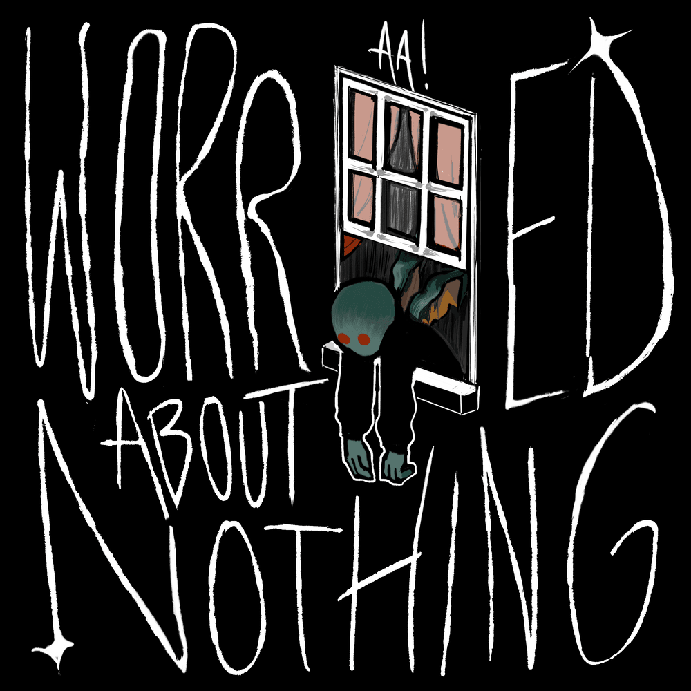 Worried About Nothing