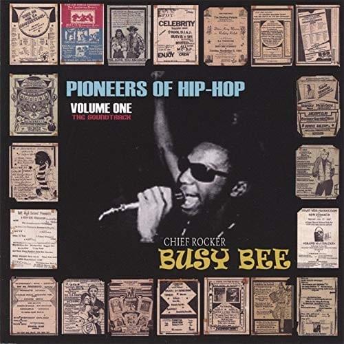 Pioneers Of Hip-Hop - Volume One
