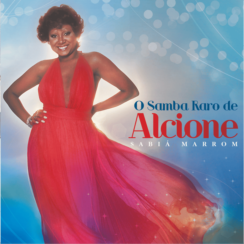 Sabiá Marrom: O samba raro de Alcione