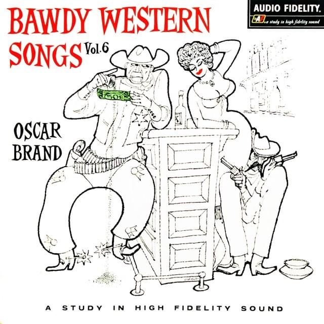 Bawdy Western Songs, Vol. 6