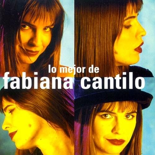 Lo Mejor de Fabiana Cantilo (II)