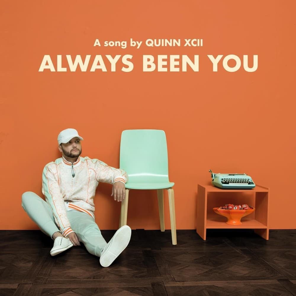 Album cover art for "Always Been You" by Quinn XCII