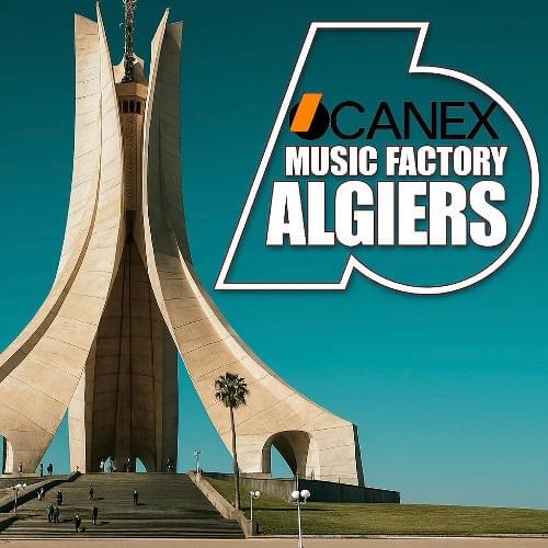 Canex Music Factory - Algiers