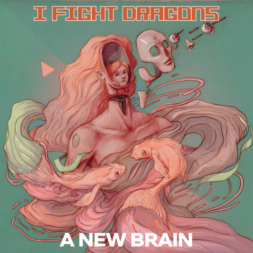 Album cover art for "A New Brain" by I Fight Dragons