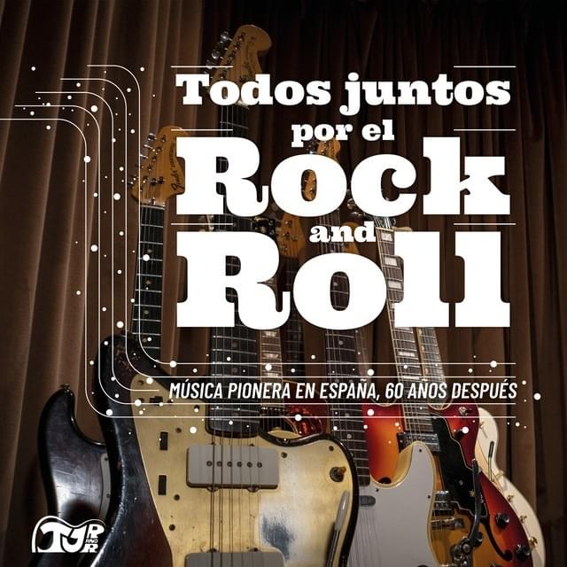 Todos Juntos por el Rock & Roll