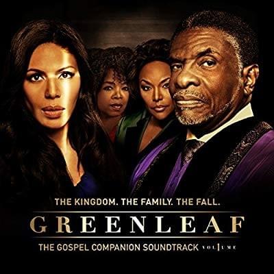 Greenleaf (Gospel Companion Soundtrack, Vol. 1)