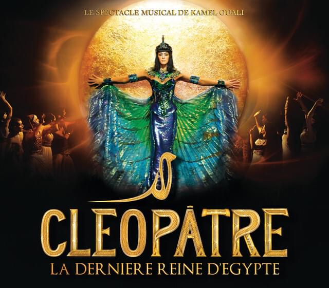Cléopâtre, la dernière reine d’Égypte (L’intégrale des chansons du spectacle musical)
