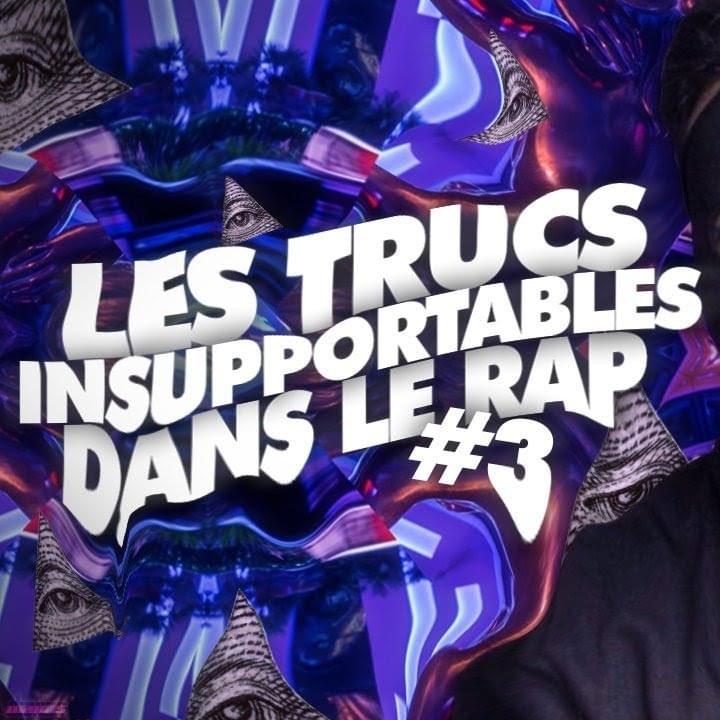 Trucs Insuppportables dans le rap 3