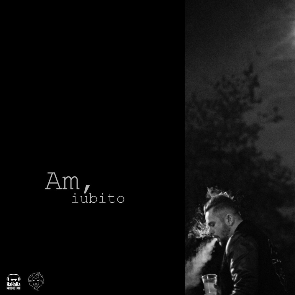 Am, iubito