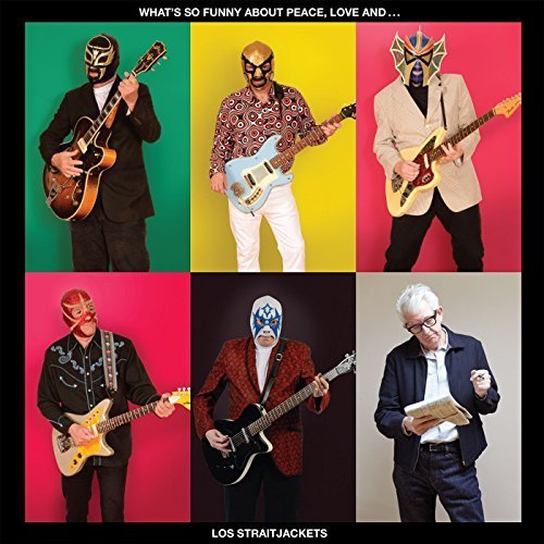 What’s So Funny About Peace, Love and Los Straitjackets
