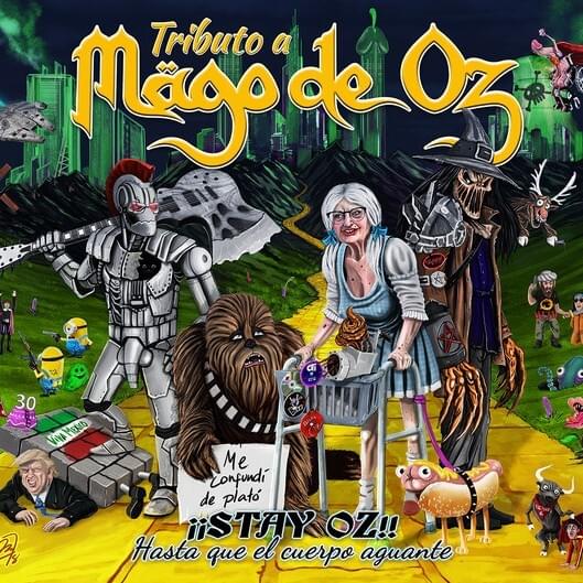 ¡¡Stay Oz!! Hasta Que el Cuerpo Aguante: Tributo a Mägo de Oz