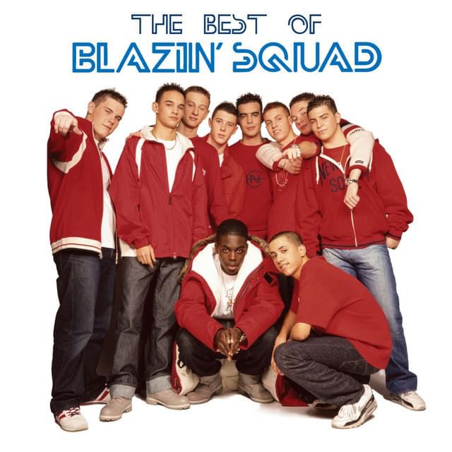 The Best of Blazin’ Squad