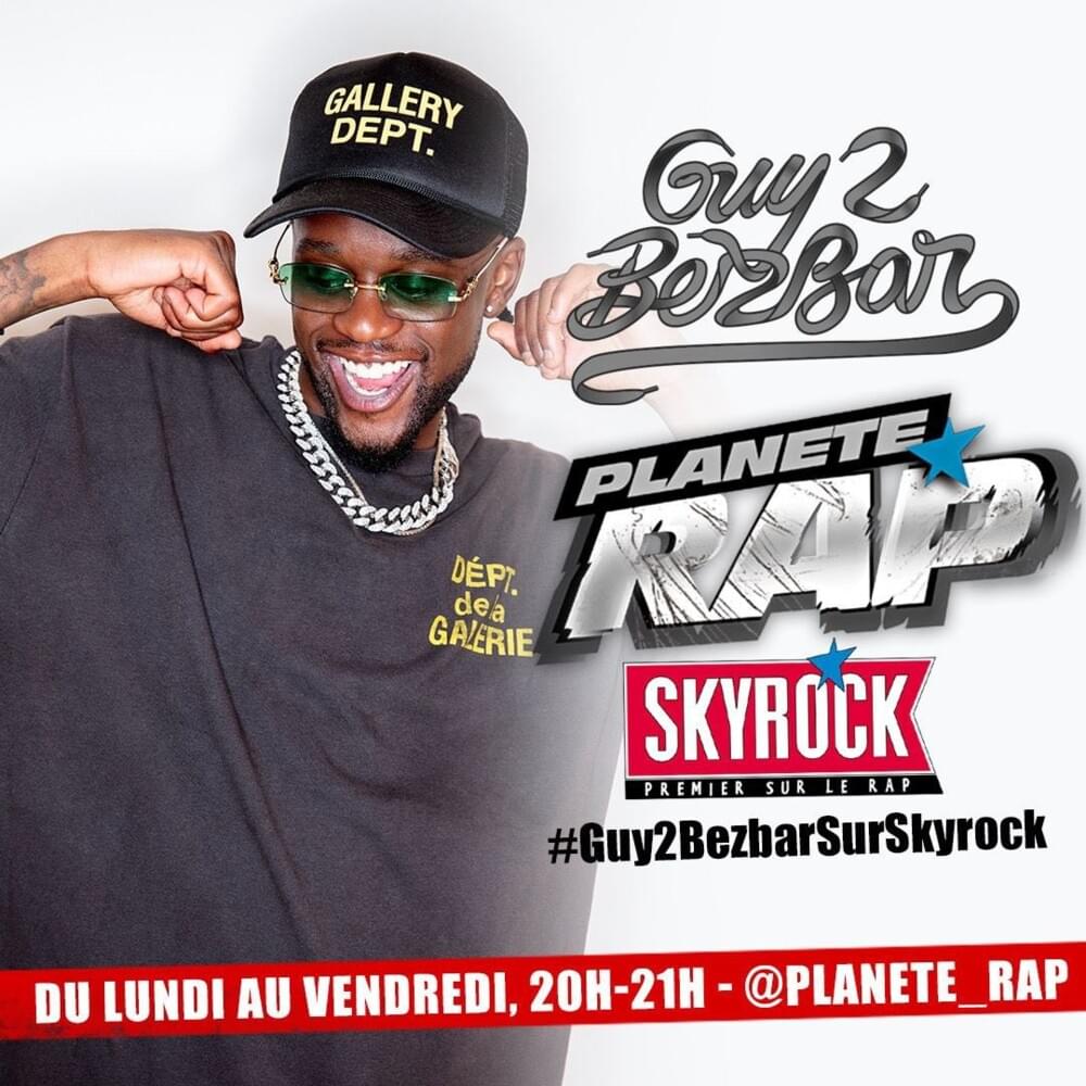 Planète Rap Guy2Bezbar #CocoJojo