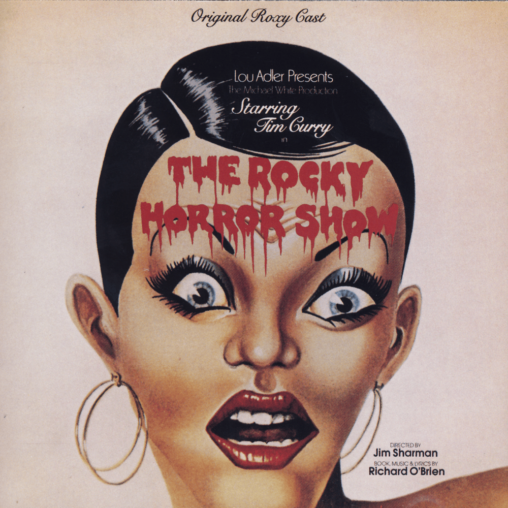 The Rocky Horror Show (Original 1974 Roxy Cast)