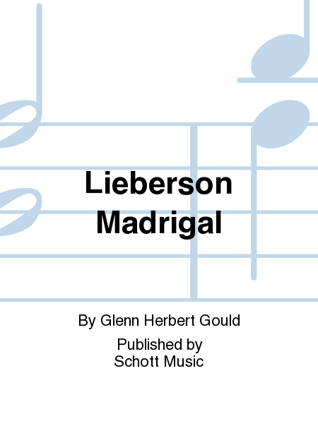 Lieberson Madrigal