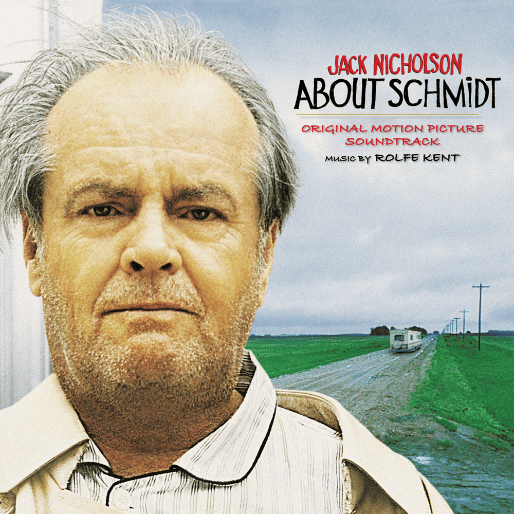 About Schmidt (Original Motion Picture Soundtrack)