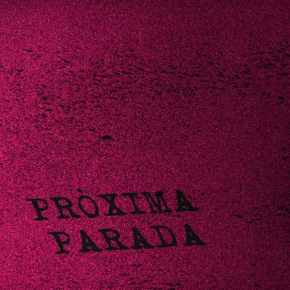 Pròxima Parada - Single