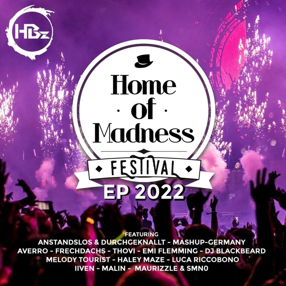 Home of Madness Festival EP