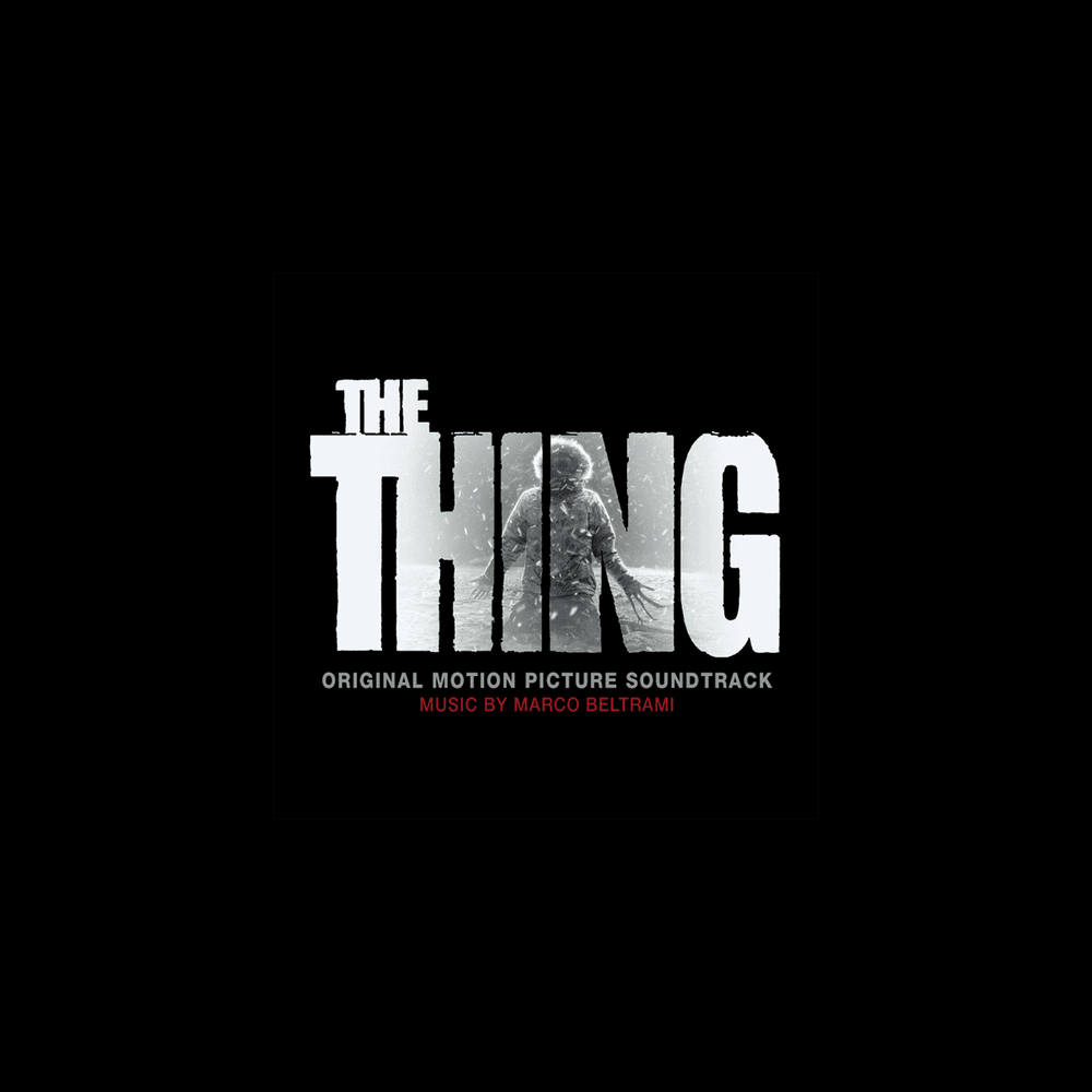 The Thing (Original Motion Picture Soundtrack)