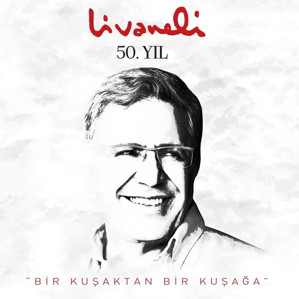 Zülfü Livaneli 50. Yıl - “Bir Kuşaktan Bir Kuşağa”