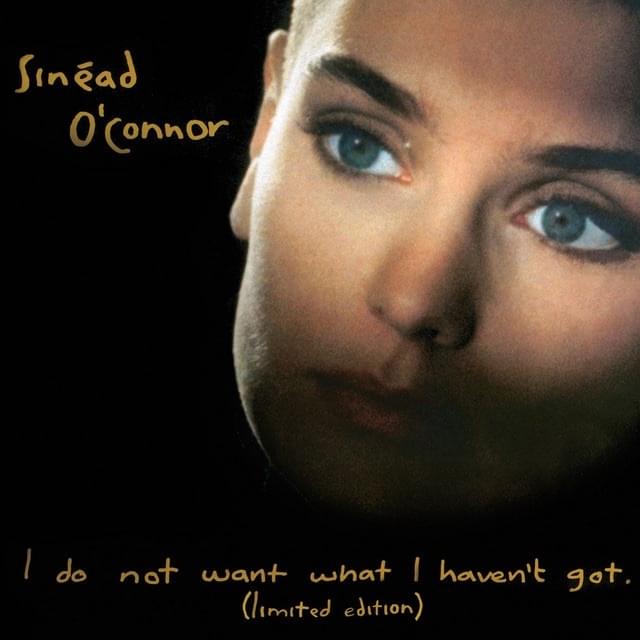 I Do Not Want What I Haven’t Got (Deluxe Edition)