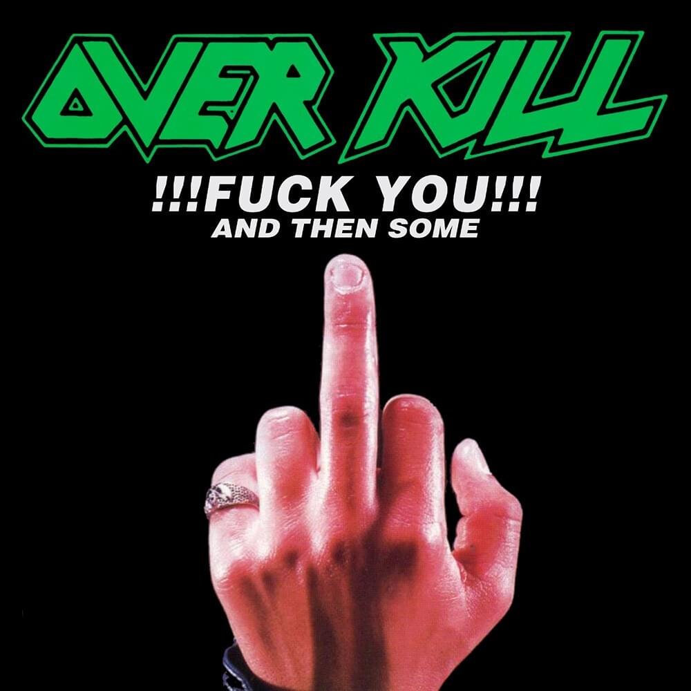 Fuck You and Then Some