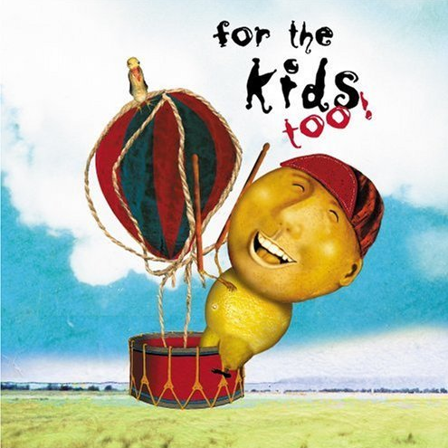 For The Kids Too!