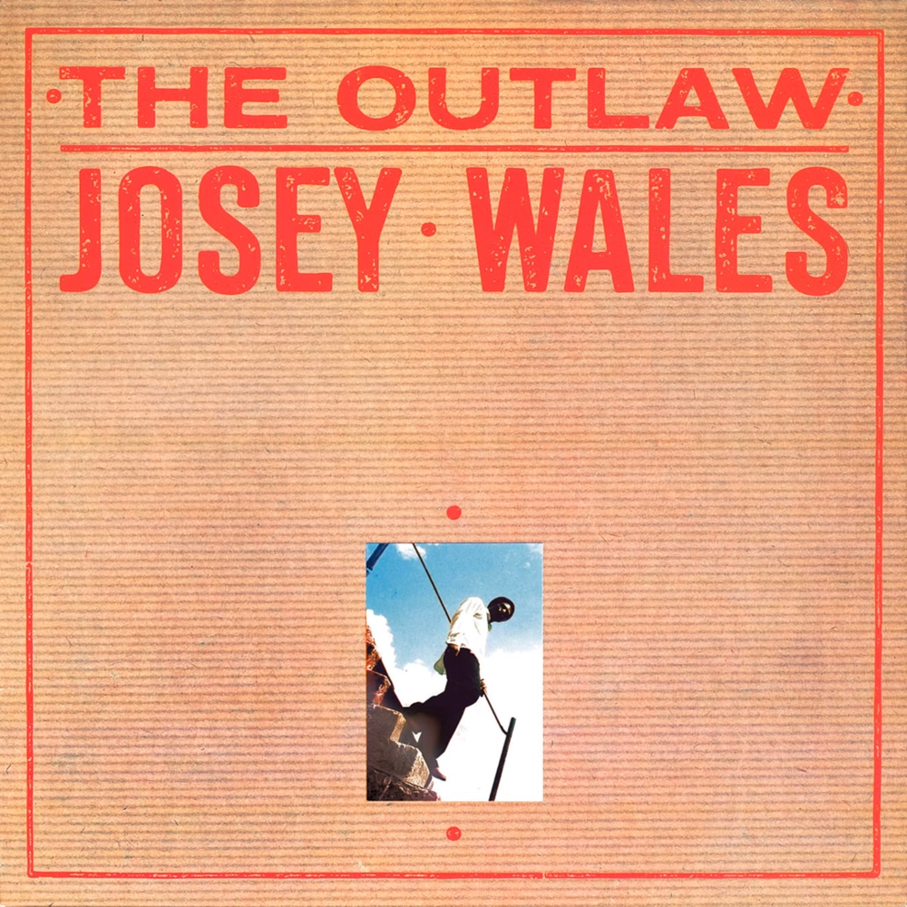 The Outlaw Josey Wales