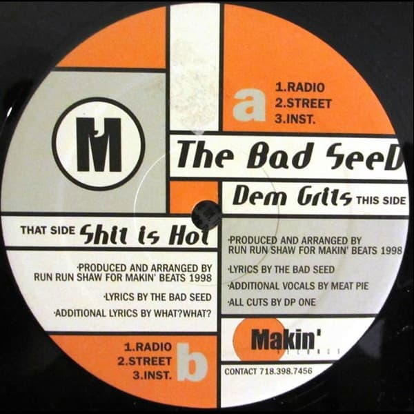 Dem Grits / Shit Is Hot