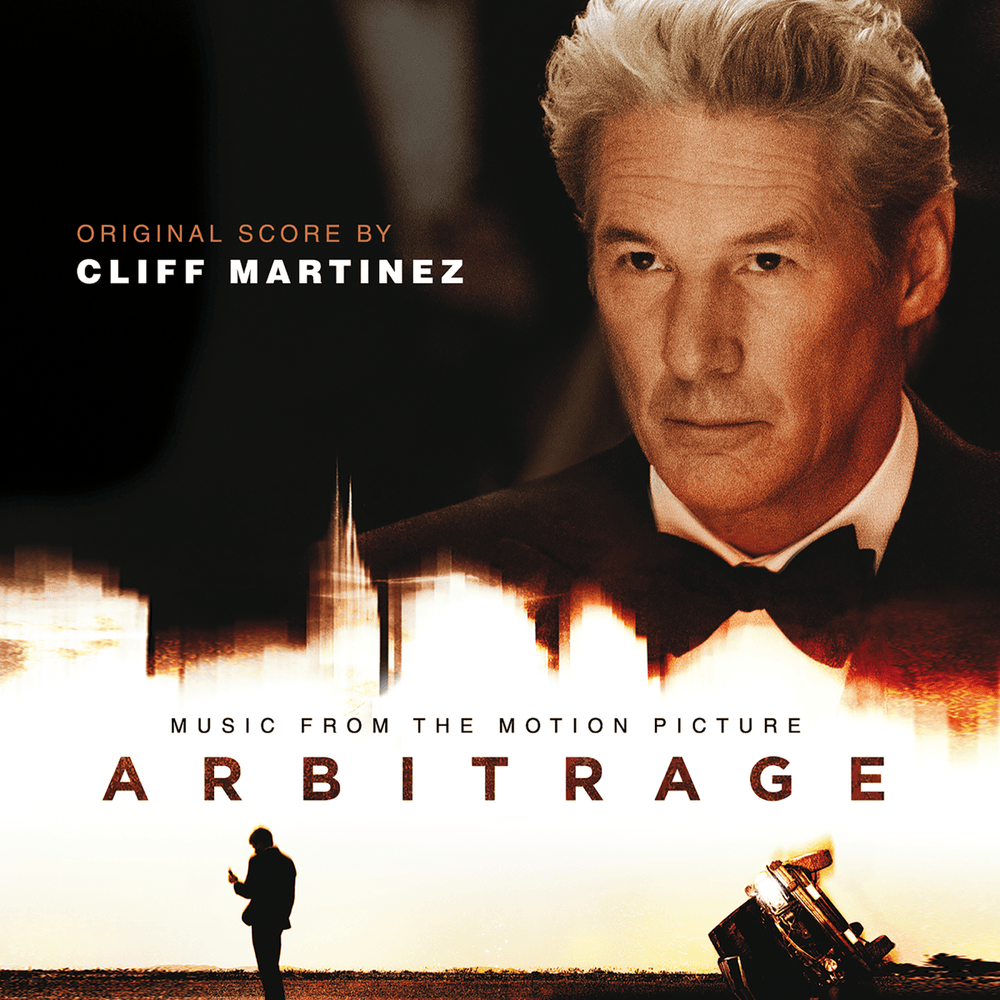 Arbitrage (Music From the Motion Picture)