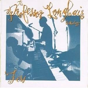 ’Fess: The Professor Longhair Anthology