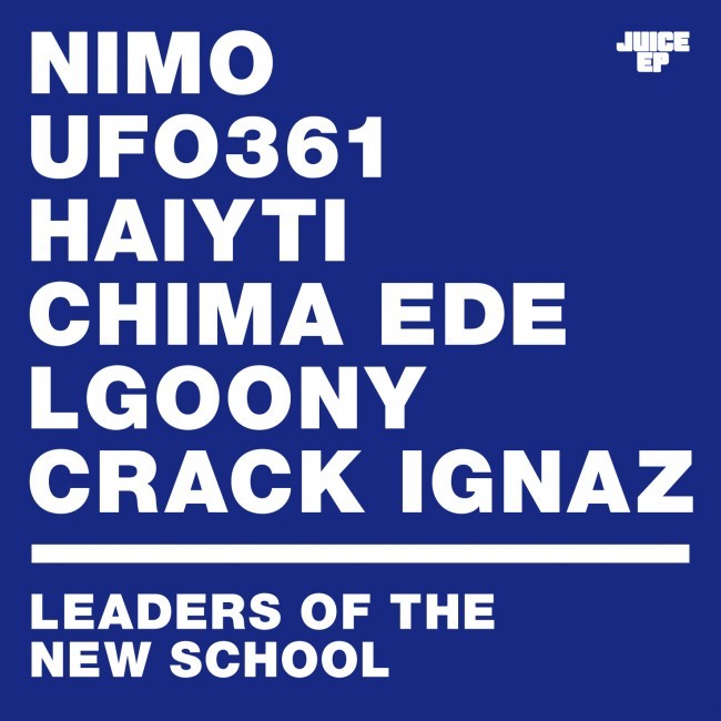 Leaders of the New School (Juice Exclusive EP)