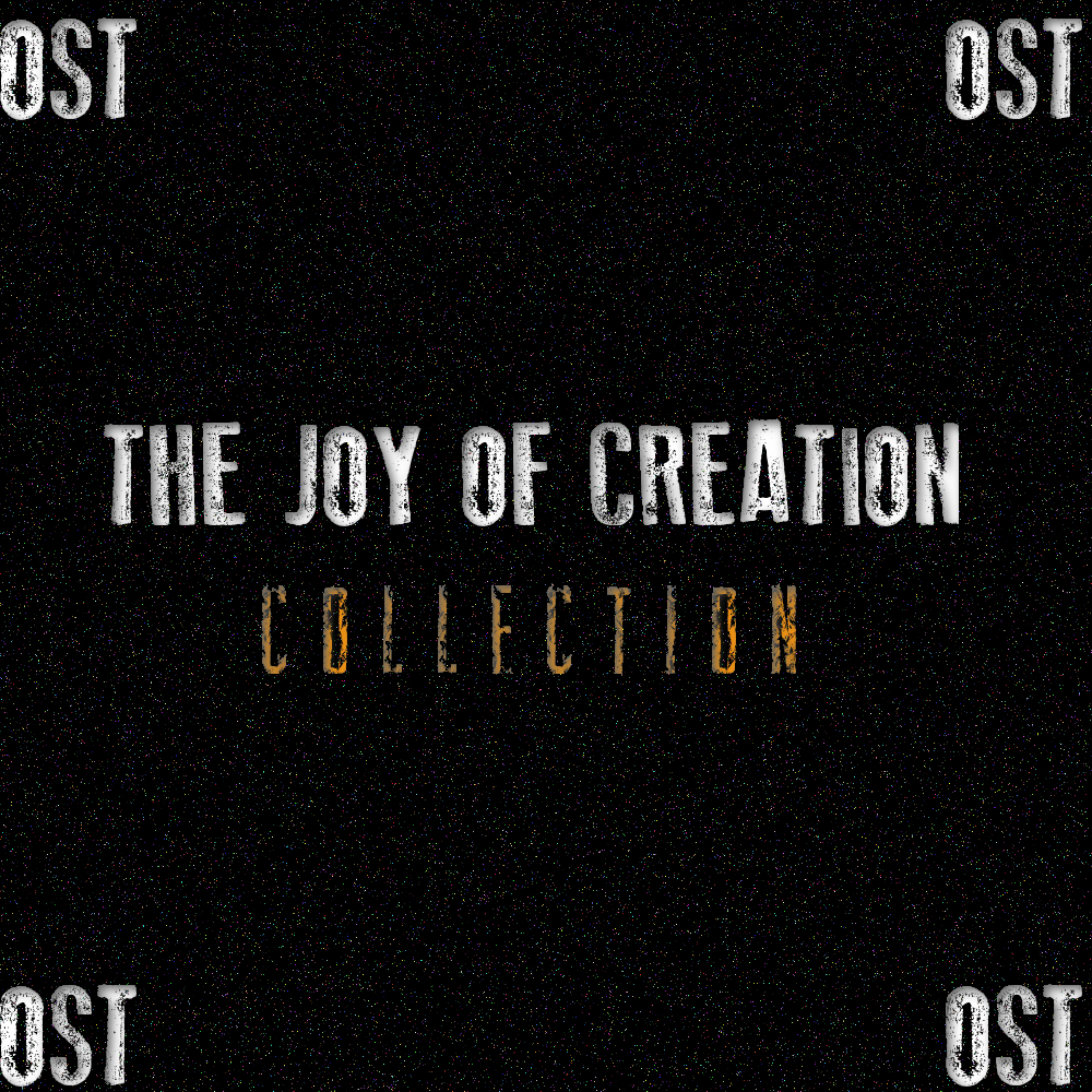 The Joy of Creation: Collection