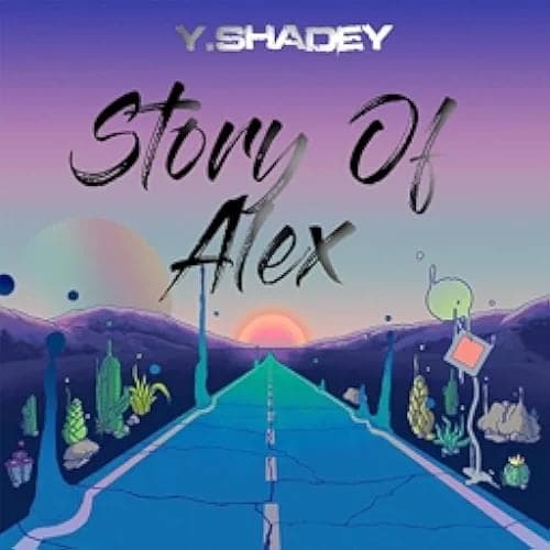 Album cover art for "The Story of Alex, Pt. 1" by Y Shadey