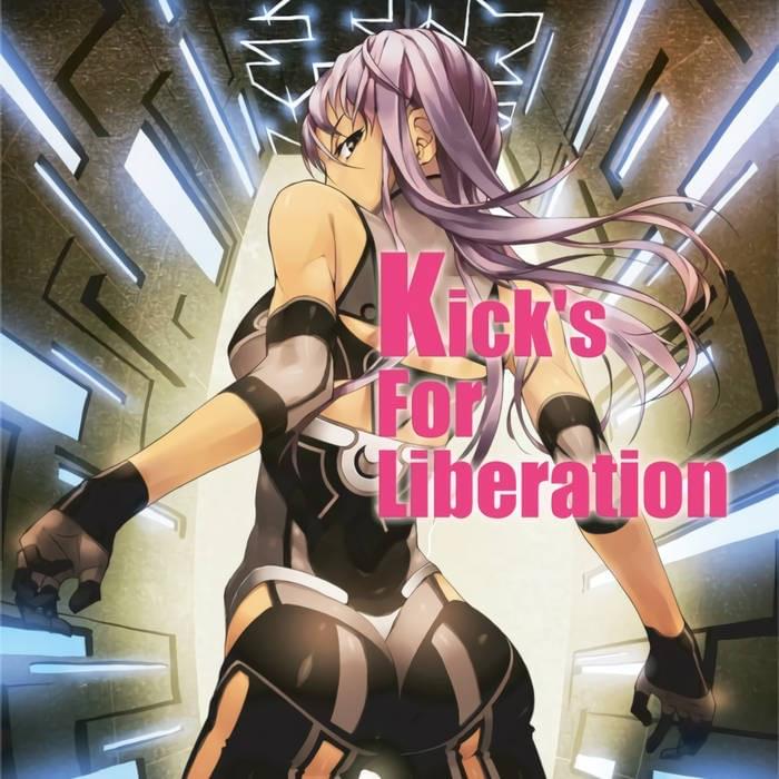 Kick’s for Liberation