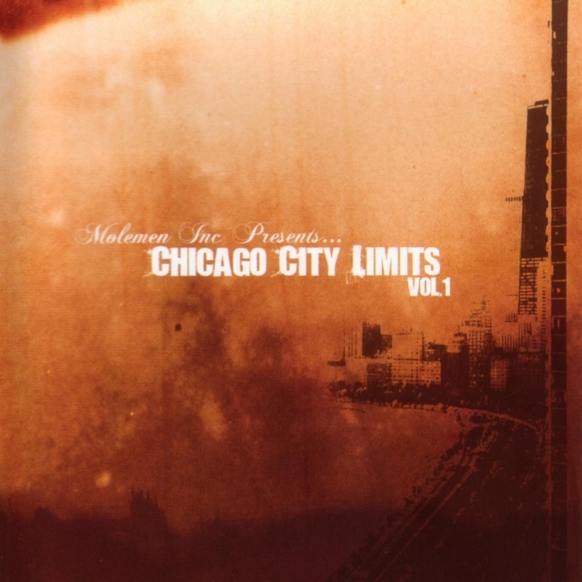 Molemen Inc. Presents... Chicago City Limits Vol. 1