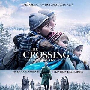 The Crossing (Original Motion Picture Soundtrack)