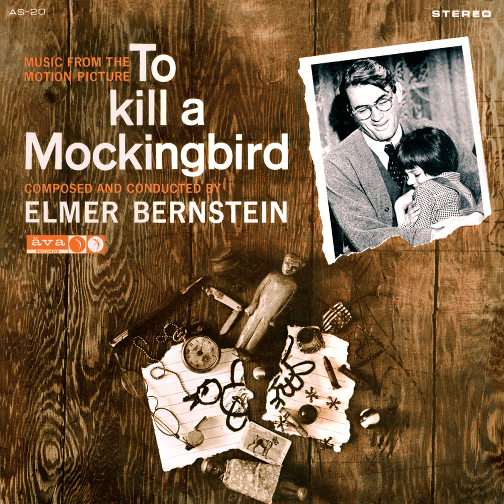 To Kill a Mockingbird (Music from the Motion Picture)