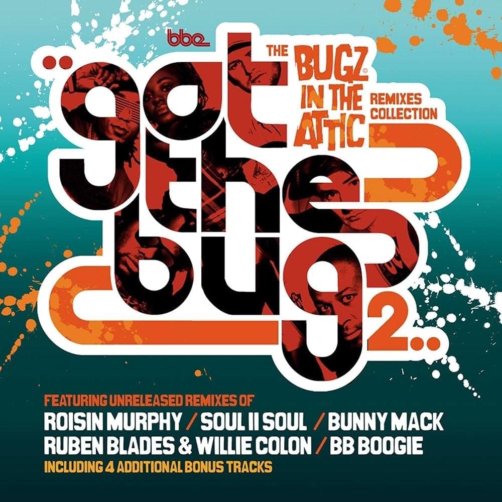 Got The Bug 2: The Remixes Collection