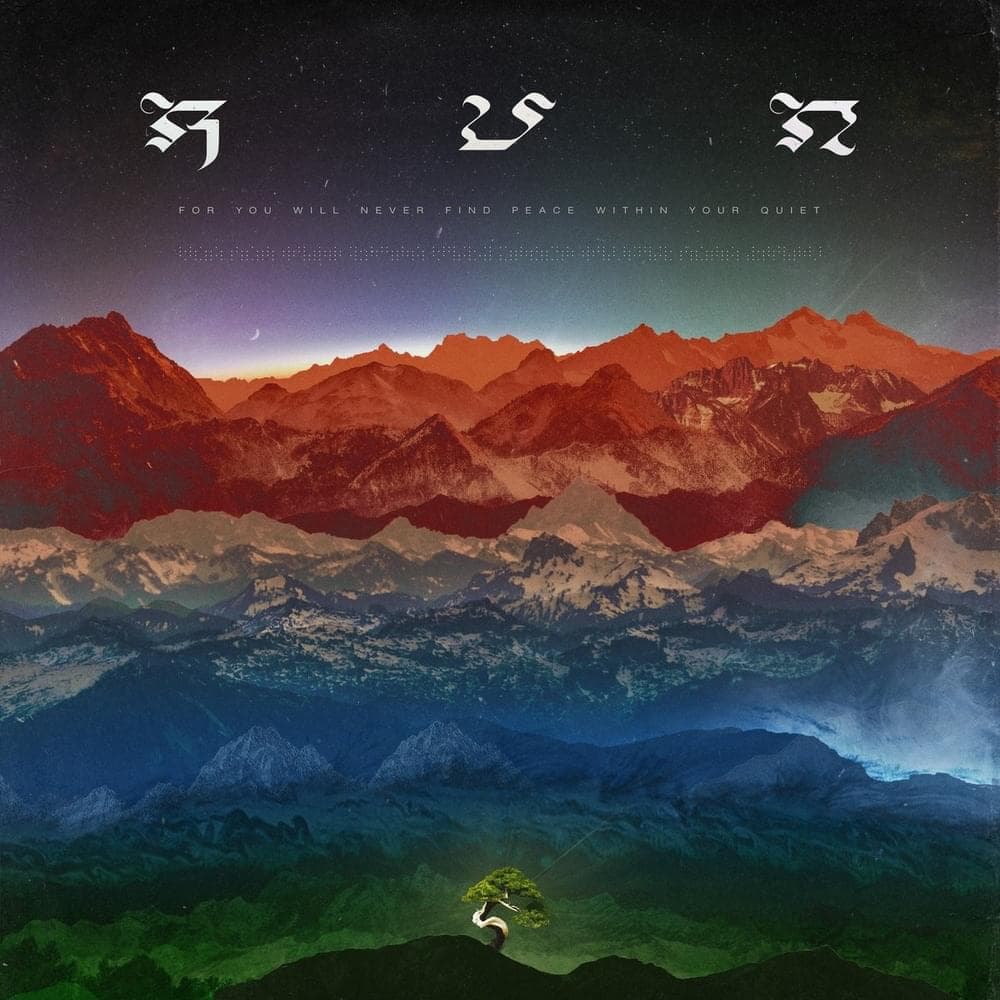 For You Will Never Find Peace Within Your Quiet Cover Art