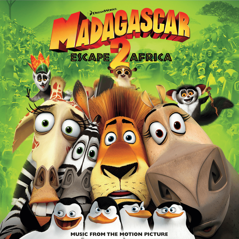 Madagascar: Escape 2 Africa (Original Motion Picture Soundtrack)