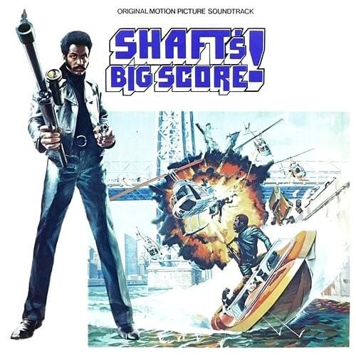 Shaft’s Big Score! (Original Motion Picture Soundtrack)